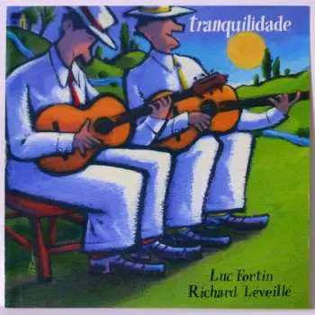 CD Luc Fortin: Tranquilidade