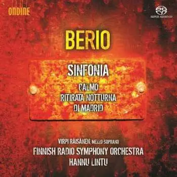 SACD Luciano Berio: Sinfonia, Calmo, Ritirata Notturna Di Madrid