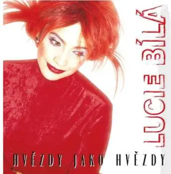 Lucie Bílá: Hvězdy jako hvězdy - Lucie Bílá