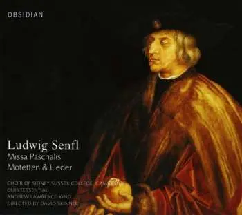CD Ludwig Senfl: Missa Paschalis Zu 5 Stimmen