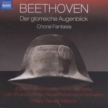 CD Ludwig van Beethoven: Der Glorreiche Augenblick - Choral Fantasia