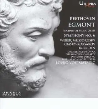 2CD Ludwig van Beethoven: Egmont - Incidental Music Op. 84; Symphony No. 6