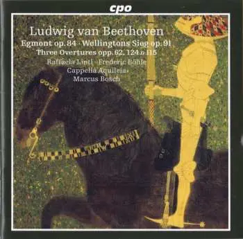 SACD Ludwig van Beethoven: Egmont Op. 84 ∙ Wellingtons Sieg Op. 91 ∙ Three Overtures Opp. 62, 124 & 115