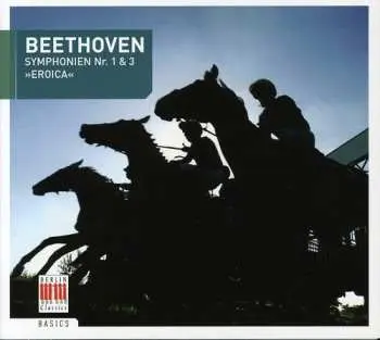 CD Ludwig van Beethoven: Symphonien Nr. 1 & 3 "Eroica"