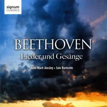 CD Ludwig van Beethoven: Aus: Mehrstimmige Italienische Gesänge WoO 99 = From: Polyphonic Italian Songs WoO 99 / Un Lieto Brindisi WoO 103 / Andenken WoO 136 / Der Gesang Der Nachtigall WoO 141 / Resignation WoO 149 / Aus: 20 Irische Lieder WoO 153 = From: 20 Irish Songs WoO 153 /