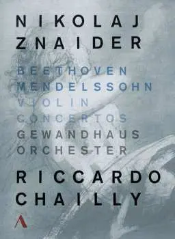 DVD Ludwig van Beethoven: Nikolaj Znaider / Gewandhausorchester / Riccardo Chailly - Violinkonzerte