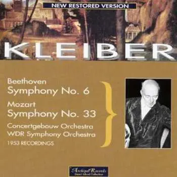 CD Erich Kleiber: Symphony No. 6 In F Major, Op. 68, Pastoral/Till Eulenspiegel's Merry Pranks