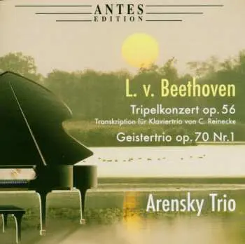 CD Ludwig van Beethoven: Tripelkonzert Op.56 Für Klaviertrio (arrangiert Von Carl Reinecke)
