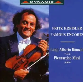 CD Luigi Alberto Bianchi: Fritz Kreisler Famous Encores