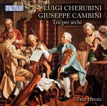 CD Luigi Cherubini: Trii Per Archi