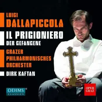 CD Luigi Dallapiccola: Il Prigioniero
