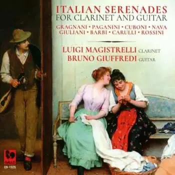 CD Luigi Magistrelli: Italian Serenades For Clarinet And Guitar