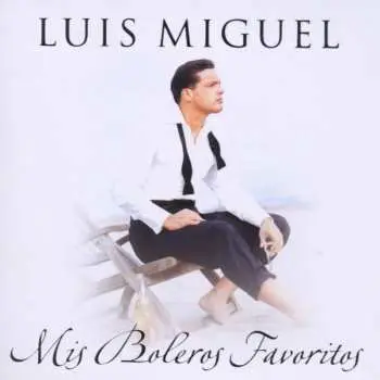 CD Luis Miguel: Mis Boleros Favoritos