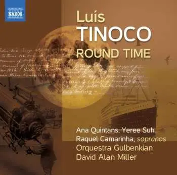 CD Luis Tinoco: Round Time