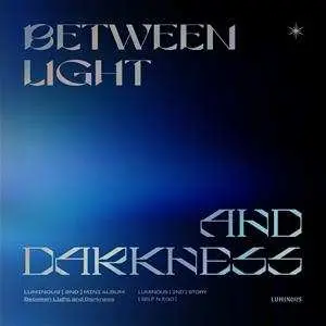 CD Luminous: Between Light And Darkness
