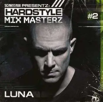 CD DJ Luna: Scantraxx Presentz: Hardstyle Mix Masterz # 2