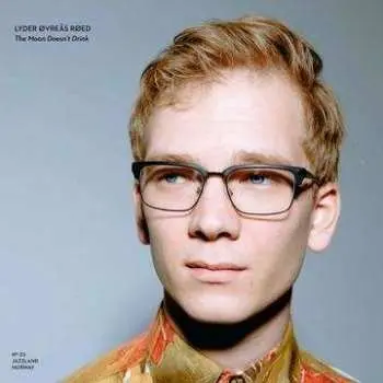 CD Lyder Øvreås Røed: The Moon Doesn't Drink