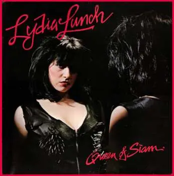CD Lydia Lunch: Queen Of Siam (+obi) (digi)