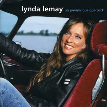 CD/DVD Lynda Lemay: Un Paradis Quelque Part LTD