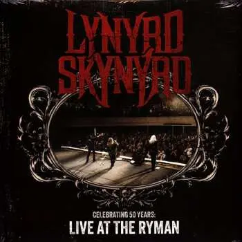 2LP Lynyrd Skynyrd: Celebrating 50 Years: Live At The Ryman