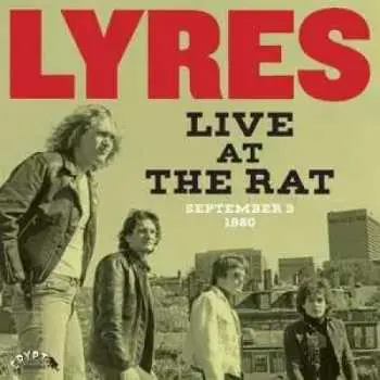 LP Lyres: Live At The Rat (September 3 1980)