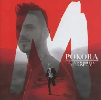 CD M. Pokora: À La Poursuite Du Bonheur