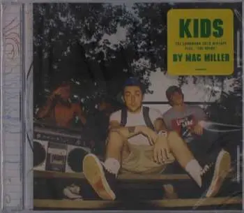 CD Mac Miller: K.I.D.S. (Kickin Incredibly Dope Shit)