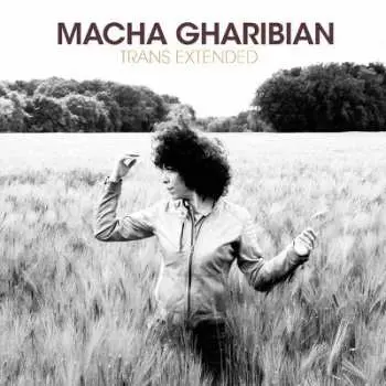 CD Macha Gharibian: Trans Extended
