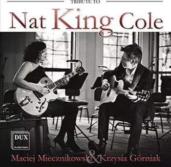 CD Maciej Miecznikowski: Tribute To Nat King Cole