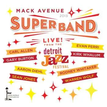 CD Mack Avenue SuperBand: Live From The Detroit Jazz Festival - 2013