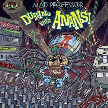 LP Mad Professor: Dubbing With Anansi