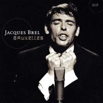 2LP Jacques Brel: Bruxelles