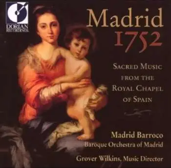 CD Madrid Barroco: Madrid 1752 (Sacred Music From Royal Chapel Spain)