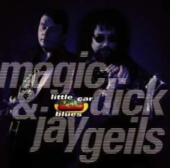 CD Magic Dick: Little Car Blues