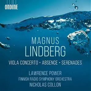 CD Magnus Lindberg: Viola Concerto / Absence / Serenades