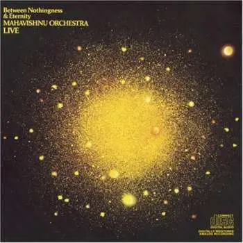 CD Mahavishnu Orchestra: Between Nothingness & Eternity