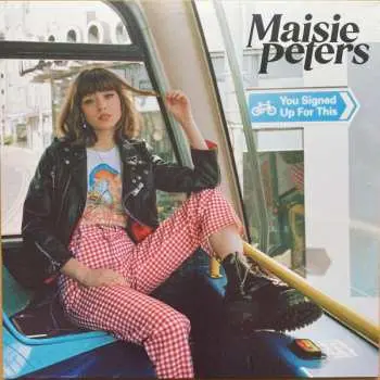 LP Maisie Peters: You Signed Up For This CLR | LTD