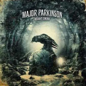 LP Major Parkinson: Twilight Cinema