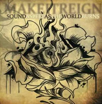 CD Make It Reign: Sound Asleep as the World Burns