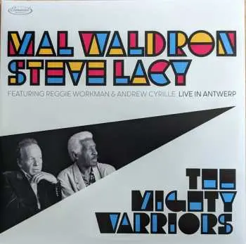 2CD Steve Lacy / Mal Waldron: The Mighty Warriors: Live In Antwerp