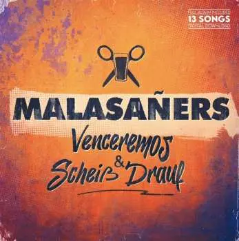 CD Malasañers: Venceremos & Scheiß Drauf (single + Album Mp3 Codes)