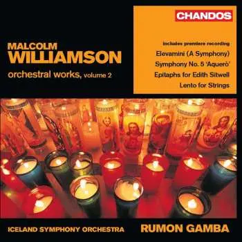 CD Malcolm Williamson: Orchestral Works, Volume 2
