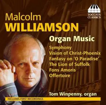 CD Malcolm Williamson: Organ Music