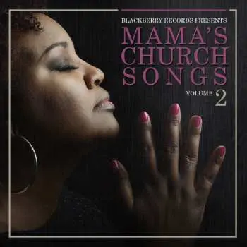 CD Mama's Church Songs Vol 2 / Various: Mama's Church Songs Vol 2 / Various