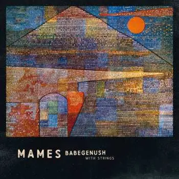 LP Mames Babegenush: Mames Babegenush With Strings