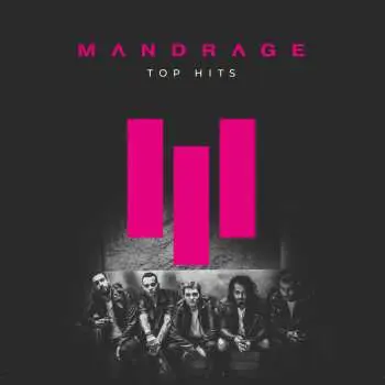 Mandrage: Top Hits - Mandrage