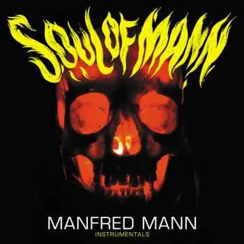 CD Manfred Mann: Soul Of Mann (Instrumentals)