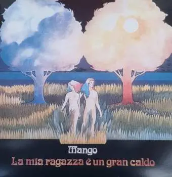 LP Mango: La Mia Ragazza È Un Gran Caldo CLR | LTD | NUM