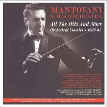 2CD Mantovani & His Orchestra: All The Hits And More: Orchestral Classics 1936-62
