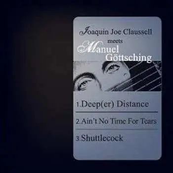 LP Manuel Göttsching: Joaquin Joe Claussell Meets Manuel Göttsching
